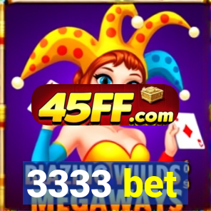 3333 bet